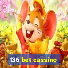 136 bet cassino